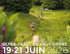 Ultra-Trail® du Haut-Giffre 2026 : trois jours de trail au cœur des montagnes de Samoëns